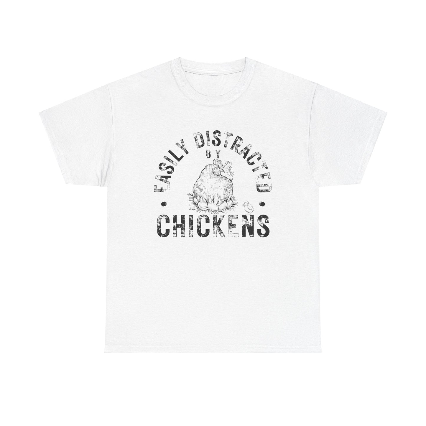 Easily Distracted by Chickens Shirt, Chicken Farmer Shirt