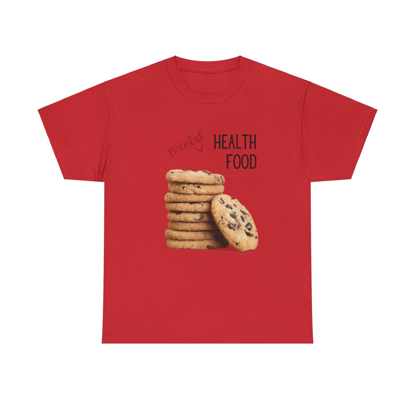 Mental Health Shirt, Mental Health Food Shirt, Chocolate Chip Cookie Shirt