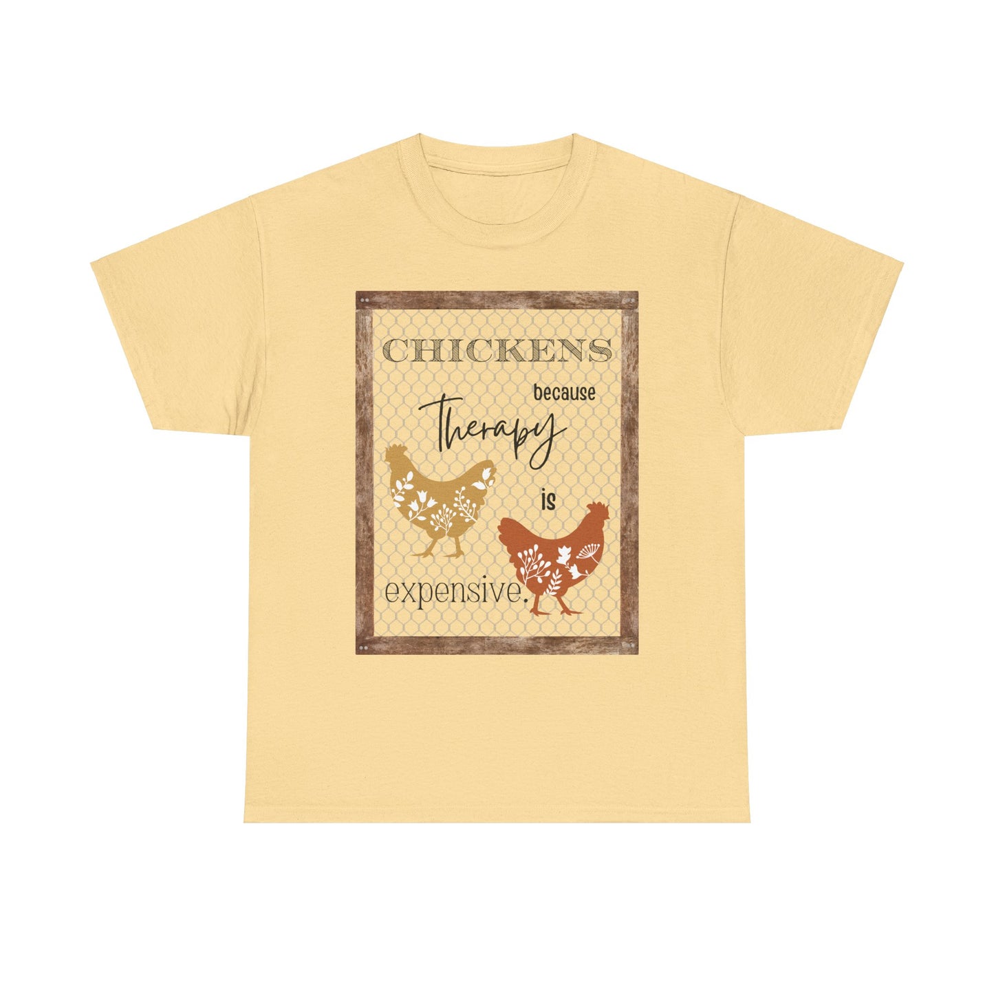 Chickens Because Therapy is Expensive, Crazy Chicken Farmer Shirt