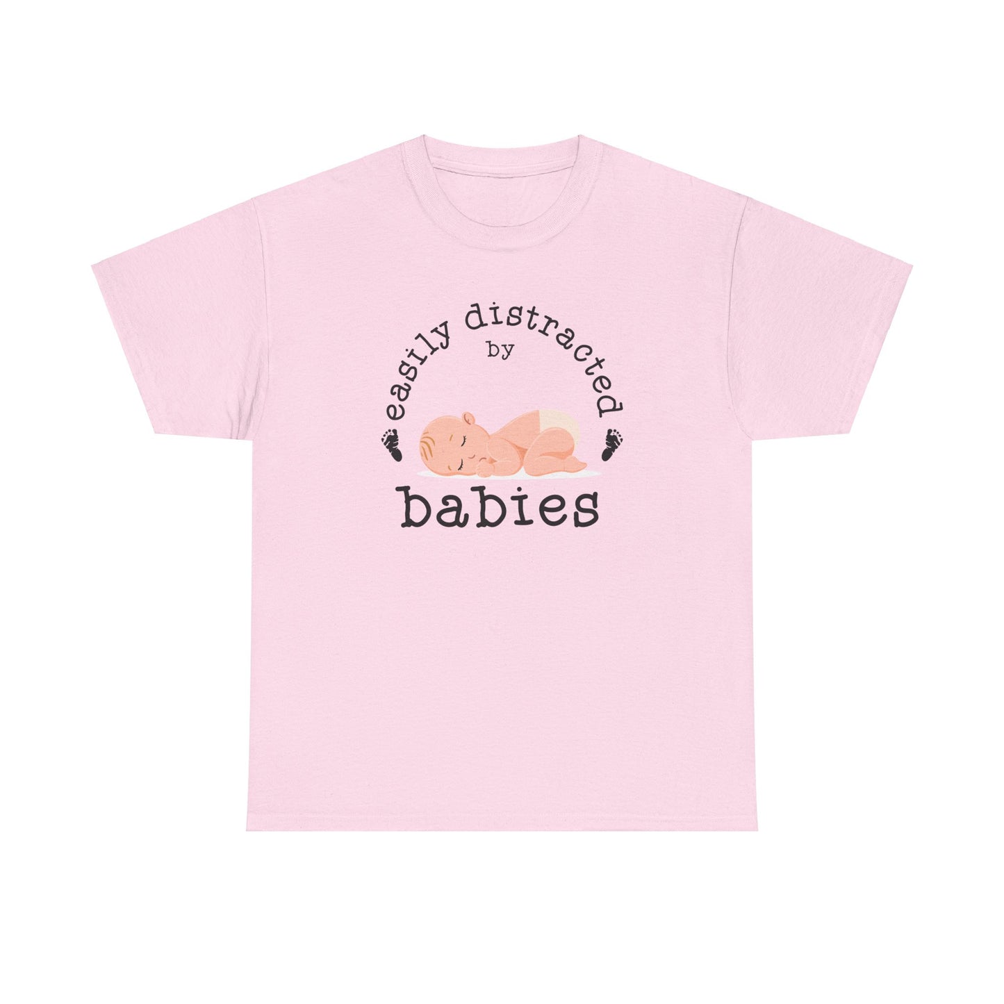 Easily Distracted by Babies Shirt, Baby Shirt, Baby Lover Shirt