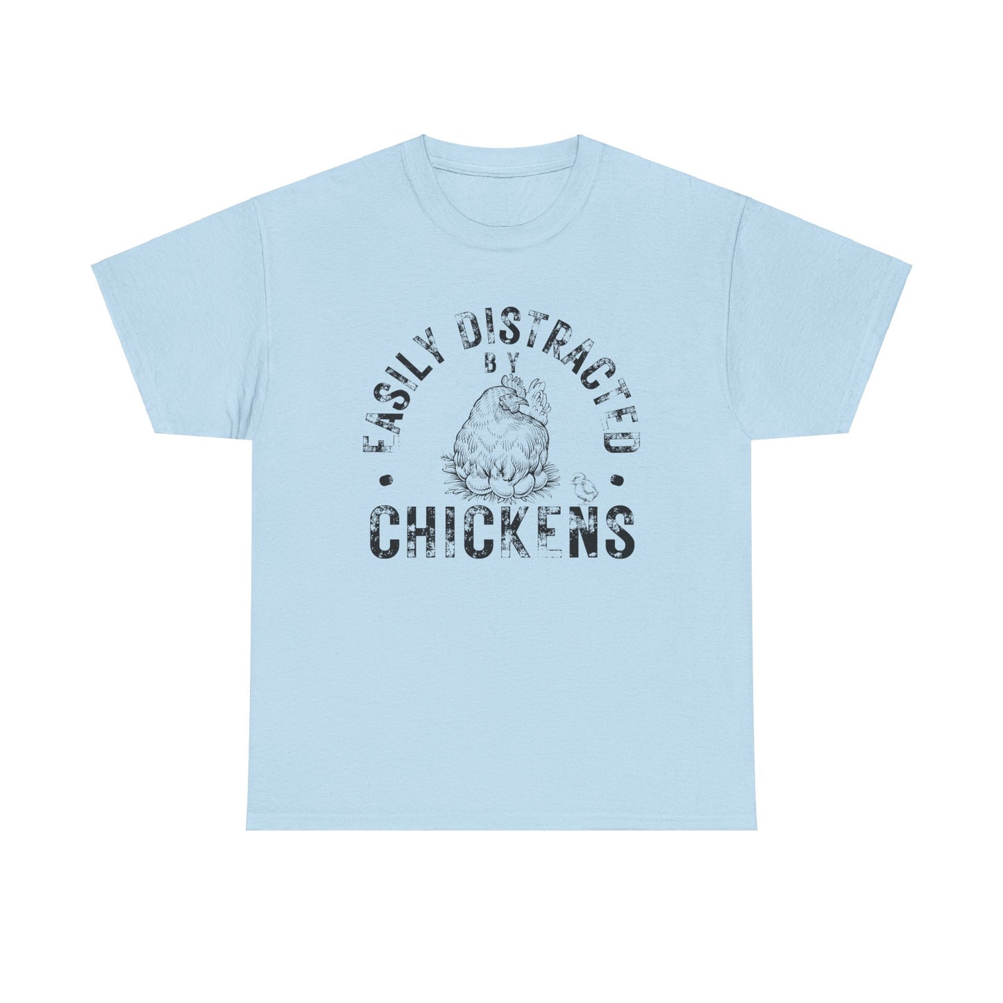 Easily Distracted by Chickens Shirt, Chicken Farmer Shirt